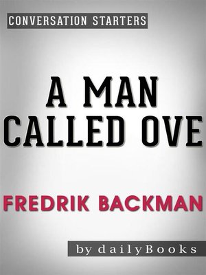 cover image of A Man Called Ove--A Novel by Fredrik Backman | Conversation Starters